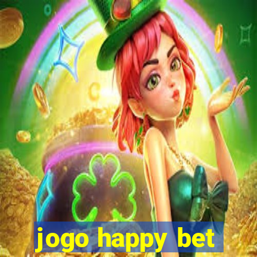 jogo happy bet